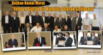 Başkan Kemal Maral: Yeni ve Güçlü Bir Kuruluş Olarak Geliyoruz