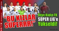 Ünye Kadın FK Süper Lig'e Yükseldi!